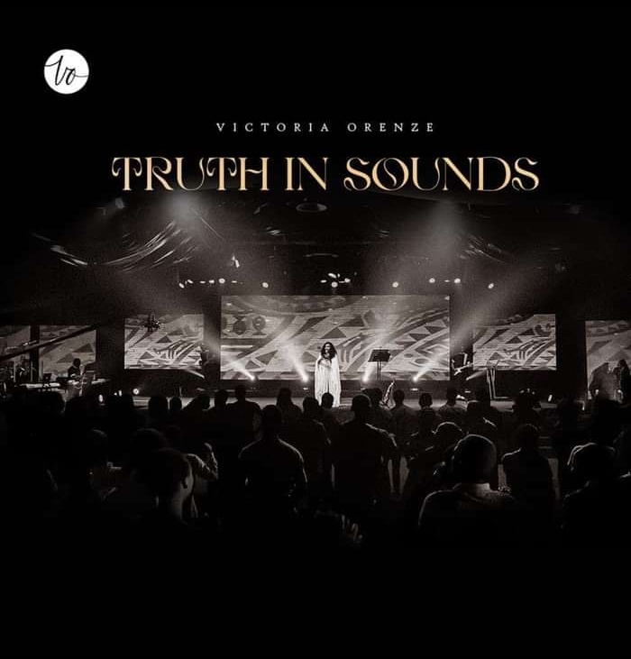 FULL ALBUM DOWNLOAD: Victoria Orenze – Truth In Sounds [Mp3 Audio]