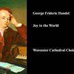 DOWNLOAD MP3: G.F. Handel - Joy To The World (Christmas Classical Song + Descant)